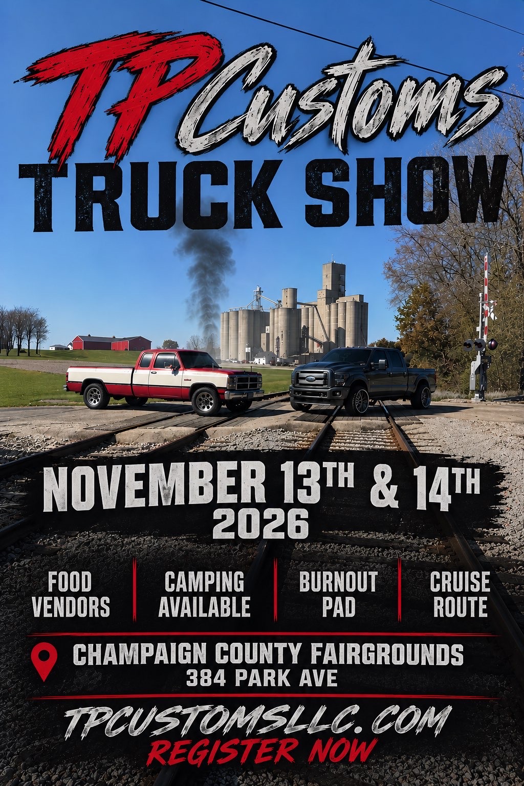 TPcustoms Truck Show — November 13, 14 & 15, 2026 — Champaign County Fairgrounds, 384 Park Ave, Urbana, OH 43078 — Food Vendors, Camping, Burnout Pad, Cruise Route
